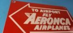 Vintage Aeronca Airplanes Sign – Aviation Single Engine Gas Pump Porcelain Sign - Image 6