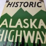Vintage Alaska Highway Sign – Road Route Direction Historic Gas Porcelain Sign - Image 3