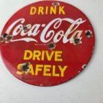 Vintage Coca Cola Porcelain Sign – Drive Safely Soda Pop Gas Pump Service Sign - Image 4