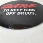 Vintage DARE Sign – Porcelain General Store Drugs Gas Pump Plate Sign - Image 14