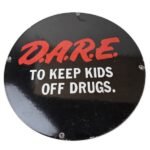 Vintage DARE Sign – Porcelain General Store Drugs Gas Pump Plate Sign