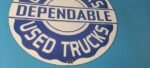 Vintage Dependable Sign – Porcelain Used Cars Trucks Dealership Gas Sign - Image 7