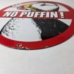 Vintage No Puffin Cigarette Sign – Tobacco Smoking Porcelain Gas Pump Plate Sign - Image 10