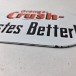 Vintage Orange Crush Sign – Tastes Better Gas Pump Soda Porcelain Sign - Image 14