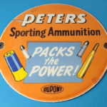 Vintage Peters Ammunition Sign – Firearm Rifles Shotguns Gas Pump Porcelain Sign