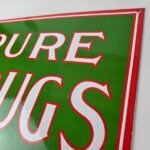 Vintage Pure Drugs Sign – Porcelain General Store Country Gas Oil Pump Sign - Image 8