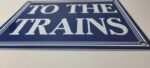 Vintage To The Trains Railroad Sign – Directional Railway Station Porcelain Sign - Image 11
