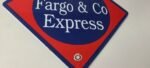 Vintage Wells Fargo Express Sign – Trains Railway Porcelain Gas Pump Sign - Image 7